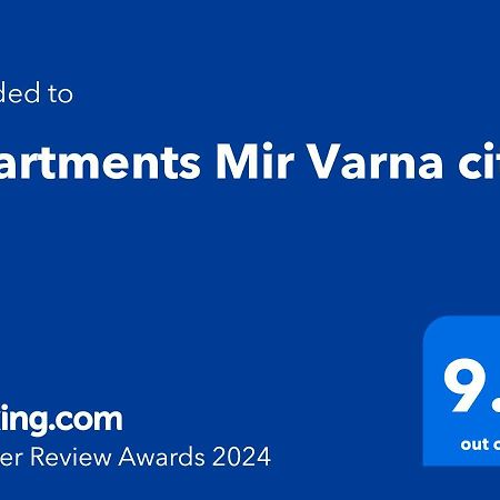 Apartments Mir Varna City Bagian luar foto
